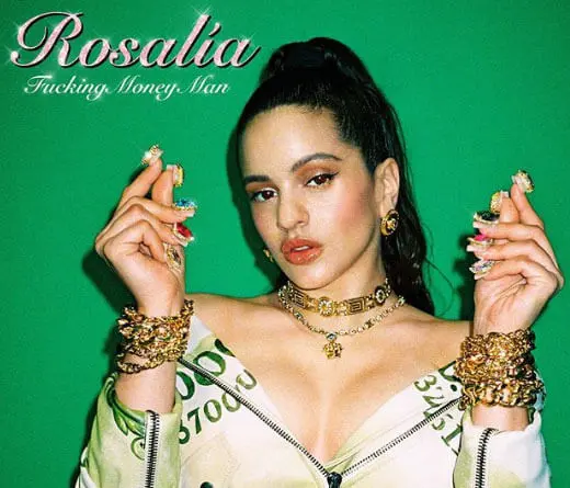 Rosalía estrena Fucking Money Man, doble canción en la que canta en catalán y castellano.